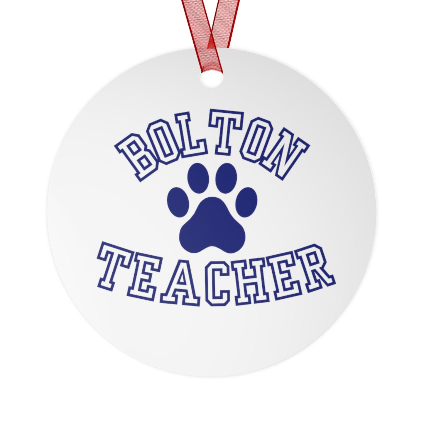 Bolton Teacher Metal Ornament